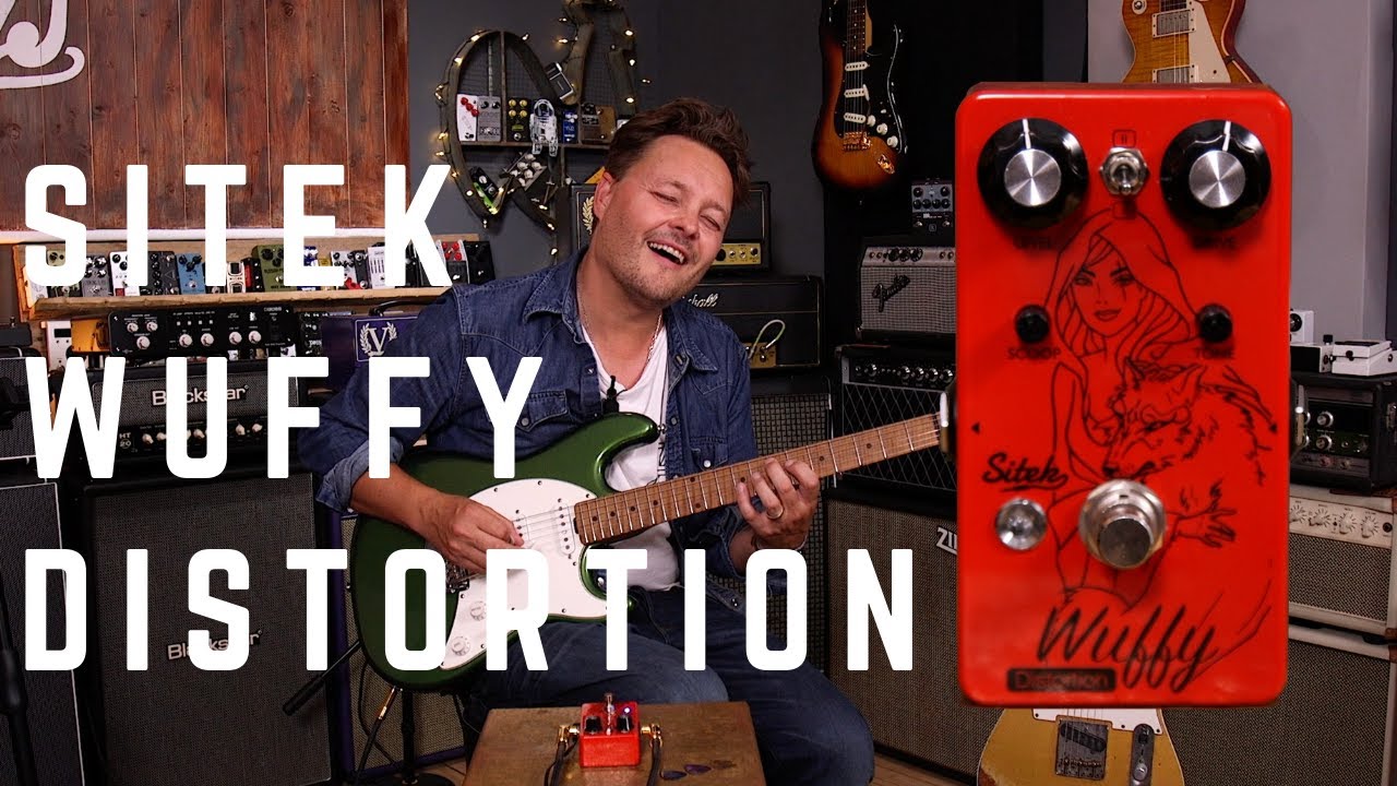 The Wuffy Distortion from Sitek Guitar Electronics | Tone Tasting - YouTube