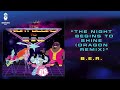 Teen Titans Go Official Soundtrack The Night Begins To Shine Dragon Remix B E R WaterTower