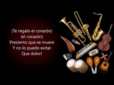 Te Regalo El Corazón El Gran Combo De Puerto Rico (Letra)