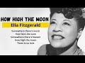 How High The Moon - Ella Fitzgerald Lyrics (HD Quality)