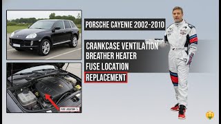 Fix the P0456 or P0457 Code! Porsche Cayenne PCV Heater Fuse Guide)