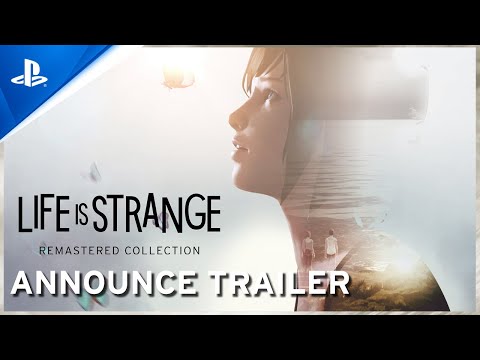 Life is Strange Remastered Collection - Announce Trailer | PS4