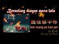 LAGU MANDARIN Ken Wang Se Kan Pei Bersulang Dengan Masa Lalu