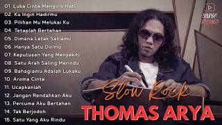 Download lagu Full Album Thomas Arya Terbaru π§ Merayu Slow Rock 2026 | Lagu Viral Di Toktok - Sedih Menyayat Hati mp3 Download lagu Full Album Thomas Arya Terbaru π§ Merayu Slow Rock 2026 | Lagu Viral Di Toktok - Sedih Menyayat Hati mp3