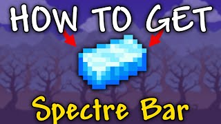 How to Get Spectre Bar in Terraria 1.4.4.9 | Spectre Bar how to get