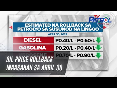 Oil price rollback inaasahan sa Abril 30 TV Patrol