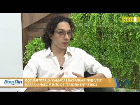 Documentário "Camadas das águas invisíveis" narra o nascimento de Teresina entre rios 28 05 2021