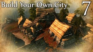 preview picture of video 'Skyrim Mods: Build Your Own City - Part 7'