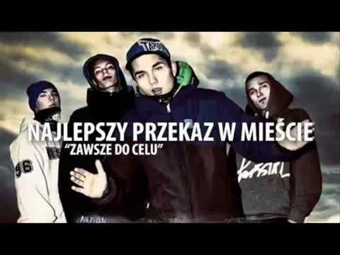 Najlepszy Przekaz W Mieście - Zawsze Do Celu