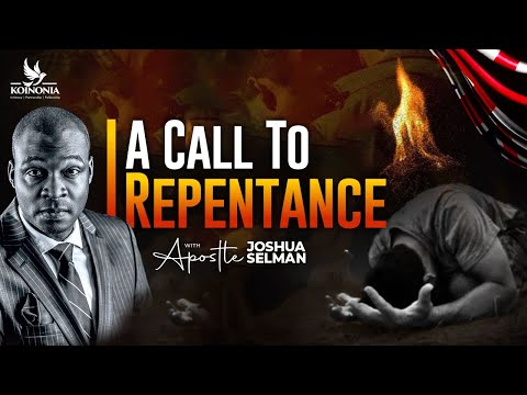 A CALL TO REPENTANCE  || KOINONIA UK CONFERENCE 2023 ||DAY 1 || WITH APOSTLE JOSHUA SELMAN