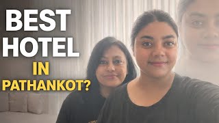 Best Hotel in Pathankot? | Riviera Sarovar Portico Honest Review
