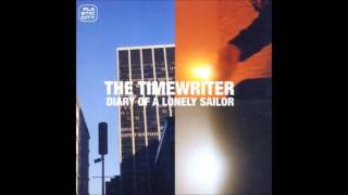 The Timewriter: So Free [HQ]