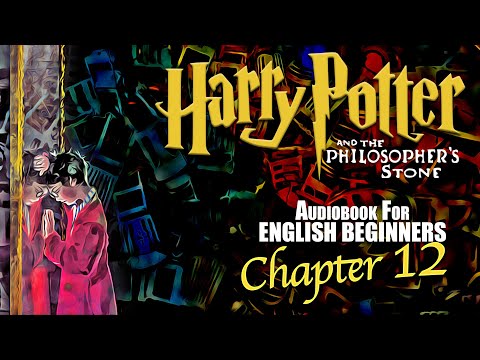 🧙‍♂️⚡HARRY P0TTER BOOK 1 Ch-12⚡🧙‍♂️ audiobook for English Beginners (Leitura Guida)