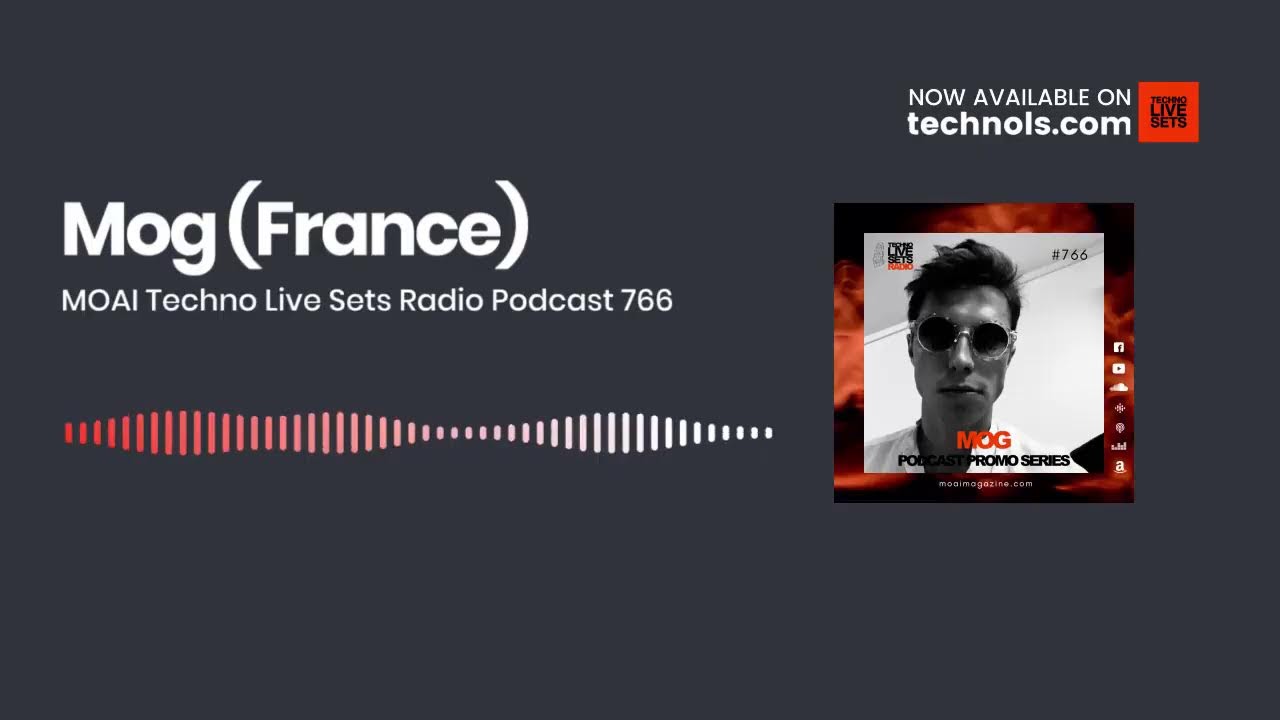 Techno DJ Mix / Set with Mog (France) - MOAI Techno Live Sets Radio Podcast 766