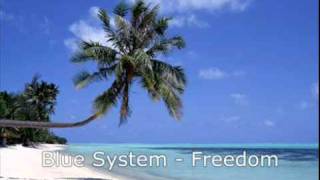 Blue System  - Freedom