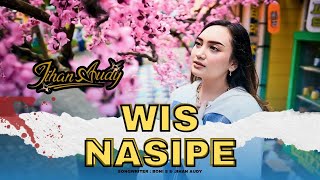 Download lagu WIS NASIPE-JIHAN AUDY( VIDIO MUSIK) mp3 Download lagu WIS NASIPE-JIHAN AUDY( VIDIO MUSIK) mp3