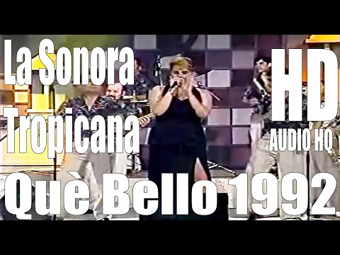 Que Bello - La Sonora Tropicana ORIGINAL - Full - HD - Audio HQ