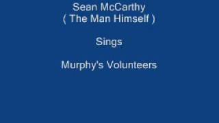Murphy's Volunteers ----- Sean McCarthy- lyrics underneath