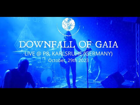 2023-10-29 - Downfall Of Gaia (Live @ P8, Karlsruhe)