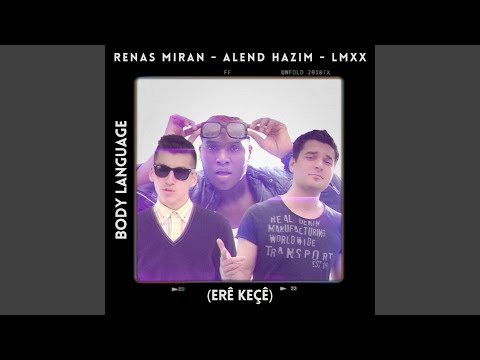 Body Language (Erê Keçê)