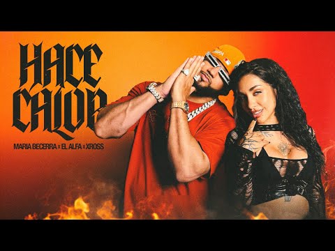 Maria Becerra, El Alfa, XROSS - HACE CALOR | JOJO: Parte III