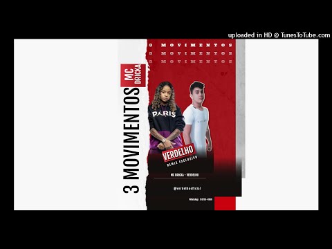 DJ Verdelho e Mc Dricka - 3 Movimentos