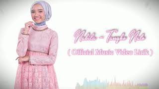 Download lagu NABILA - TANGKE NATE - ( OFFICAL VIDEO LYRICS ) mp3 Download lagu NABILA - TANGKE NATE - ( OFFICAL VIDEO LYRICS ) mp3