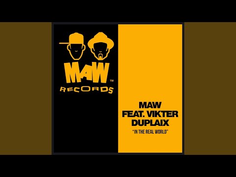 In The Real World (MAW Reality Instrumental)