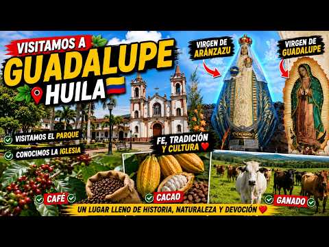 🙏🌹 VISITAMOS GUADALUPE, HUILA COLOMBIA la Virgen de Aránzazu, y  de Guadalupe  su hermosa iglesia ⛪