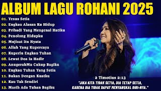 Download lagu Lagu Rohani Jacqline Celosse Full Album 2025 - Yesus Setia | Engkau Alasan Ku Hidup | Saat Teduh mp3 Download lagu Lagu Rohani Jacqline Celosse Full Album 2025 - Yesus Setia | Engkau Alasan Ku Hidup | Saat Teduh mp3