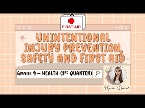 HEALTH Grade 9 - Unintentional Injuries and First Aid - (3rd Quarter HEALTH - MAPEH)