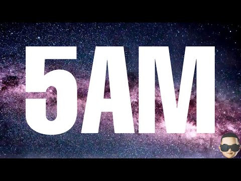 Video thumbnail for 5 AM