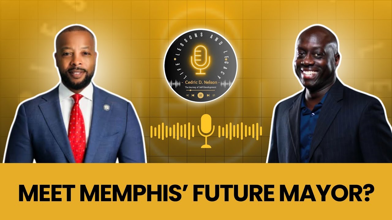 Commissioner Mickell Lowery Faith, Fatherhood, and Building Memphis’ Future