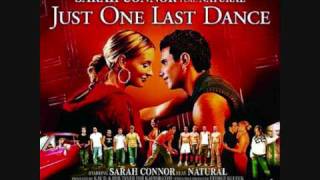 Sarah Connor ft Natural Just One Last Dance