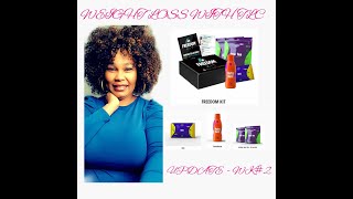 Weight Loss Update#2 with TLC Freedom Kit