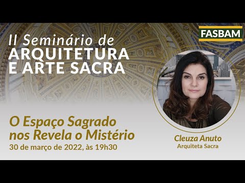 O Espaço Sagrado nos Revela o Mistério | FASBAM