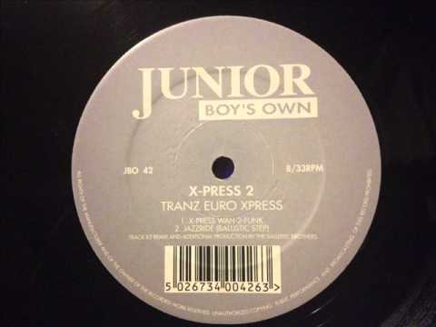 X-Press 2 - Tranz Euro Xpress (X-Press Wah-2-Funk)