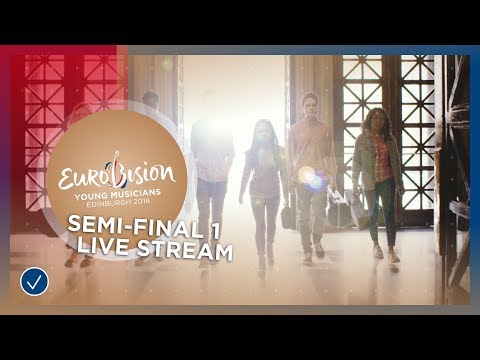 Eurovision Young Musicians 2018 - Semi-Final 1
