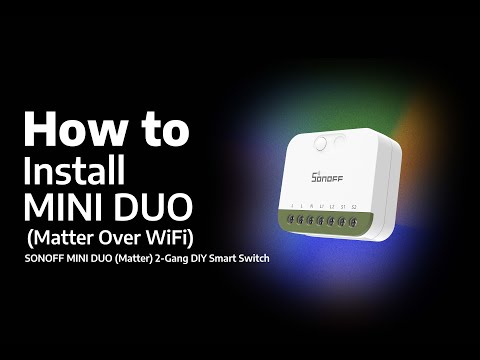 How to Install SONOFF MINI DUO (Matter Over WiFi) 2-Gang DIY Smart Switch