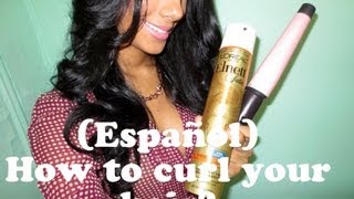 How to curl your hair? Como rizar el cabello? (en Español)
