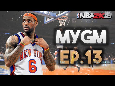 NBA 2K16 MyGM Ep. 13 - New York Knicks | Team Relocation | Kelly Oubre Trade?