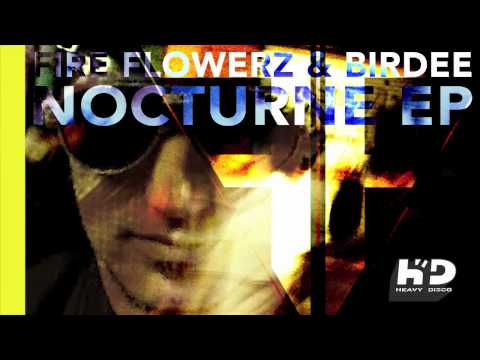 Fire Flowerz & Birdee - In The Night (Heavy Disco Records)
