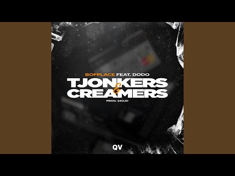 Tjonkers & Creamers (feat. Dodo)