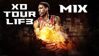 DeMar Derozan Mix - XO Tour Lif3