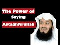 The Power Of Astaghfirullah By Mufti Menk