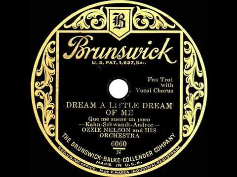 Ozzie Nelson - Dream A Little Dream Of Me (1931)