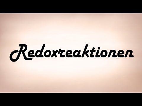 Redoxreaktionen | Oxidationszahlen – Redoxgleichungen – Reaktionen in wässrigen Lösungen