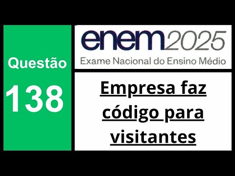 ENEM 2025 - Question 138 (green) - Company creates code for visitors