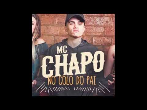 No Colo do Pai - MC Chapo