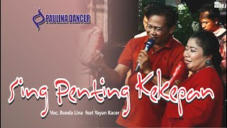 Download lagu SING PENTING KEKEPAN - BUNDA LINA FEAT YAYAN KACER II PAULINA DANCER II RAMBATAN KULON PERCANTILAN mp3 Download lagu SING PENTING KEKEPAN - BUNDA LINA FEAT YAYAN KACER II PAULINA DANCER II RAMBATAN KULON PERCANTILAN mp3